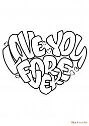 Voici le coloriage Love You Forever. Un joli dessin à imprimer gratuitement plein d'amour !