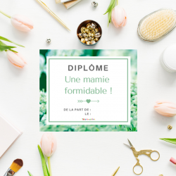 Un diplome pour une mamie formidable à imprimer, compléter et à offrir à la meilleure mamie pour la fete des grands-meres. Ce joli diplome sera très beau enroulé avec un morceau de ruban comme mis dans un cadre.