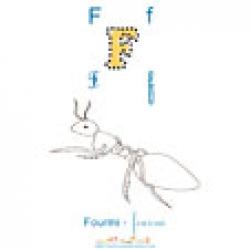 Imprimer la lettre "F" de l'imagier 2 à colorier : Fourmi