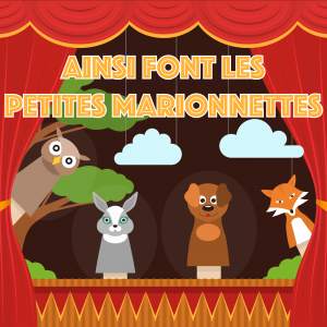Ainsi font font font les petites marionnettes. Chanson à gestes pour les petits
