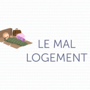 Les explications de francetv éducation sur le mal-logement