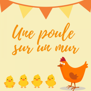 Poésie "Une poule sur un mur "pour chanter avec les enfants. Paroles version à colorier.