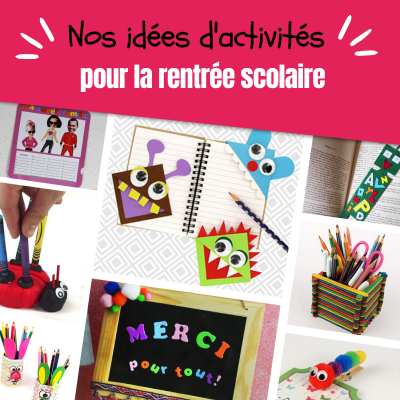Des idées d'activités pour bricoler sur le thème de la rentrée scolaire